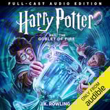 Harry Potter and the Goblet of Fire (Full-Cast Edition)