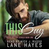 This Guy: MM Small-Town Romance (Wood Hollow Stories, Book 1)