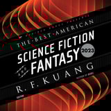 The Best American Science Fiction and Fantasy 2023