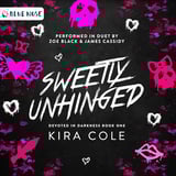 Sweetly Unhinged: A Dark Rom-Com (Devoted in Darkness, Book 1)
