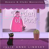 Burden of Poof: Bonnie & Clyde Mysteries, Book 1