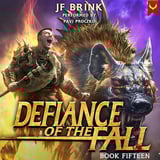 Defiance of the Fall 15: A LitRPG Adventure