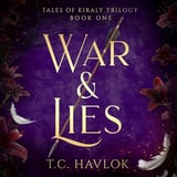 War & Lies: Tales of Kiraly Trilogy, Book 1