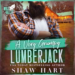 A Very Grumpy Lumberjack: Wolf Valley: Grumps, Book 13
