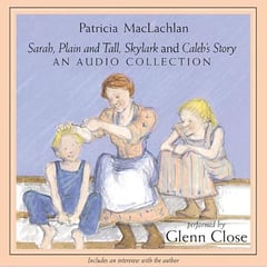 Sarah, Plain and Tall Collection: A Newbery Award Winner