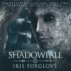 Shadowfall: Immortals Descending, Book Two