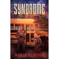 Syndrome: A post-apocalypse zombie thriller