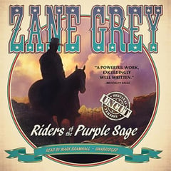 Riders of the Purple Sage: The Restored Edition