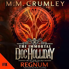 Regnum: Short Stories (The Immortal Doc Holliday Series)