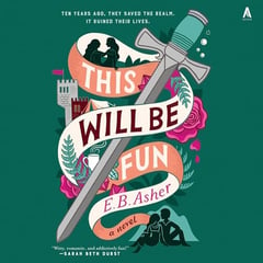 This Will Be Fun: A Novel