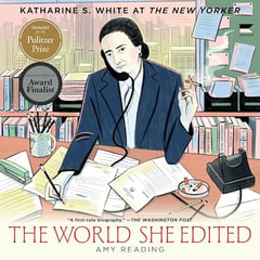 The World She Edited: Katharine S. White at The New Yorker