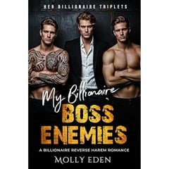 My Billionaire Boss Triplets: A Billionaire Reverse Harem Romance
