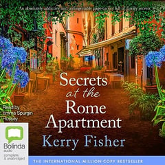 Secrets at the Rome Apartment: The Italian Escape, Book 2