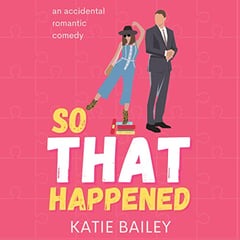 So That Happened: Donovan Family, Book 1