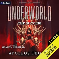 The Succubi: Underworld, Book 8