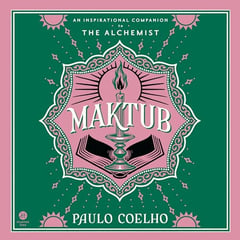 Maktub: An Inspirational Companion to The Alchemist