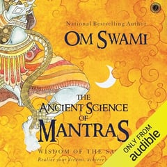 The Ancient Science of Mantras: Wisdom of the Sages