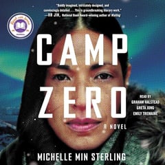 Camp Zero: A Novel
