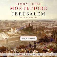 Jerusalem: The Biography