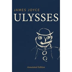 Ulysses (Annotated): Critical Edition with Literary Analysis & Author Biography | James Joyce | Erato Press
