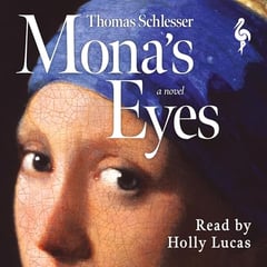 Mona's Eyes: A Novel