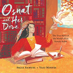 Osnat and Her Dove: The True Story of the World's First Female Rabbi