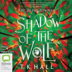 Shadow of the Wolf: The Blind Bowman, Book 1