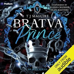 Bratva Prince: The Bratva Series, Book 2