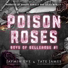 Poison Roses: Boys of Bellerose, Book 1