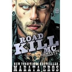 The Complete Road Kill MC Series Box Set Books 1-8: 💎Collector’s Edition • Top 100 Kindle Store Bestseller • #1 Thriller & New Adult Romance Bestseller • Standalone Dark MC Biker Romance Book