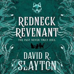 Redneck Revenant: The Adam Binder Novels, Book 4