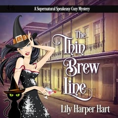 The Thin Brew Line: A Supernatural Speakeasy Cozy Mystery, Book 20