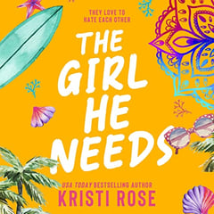 The Girl He Needs: A Friends to Lovers Romantic Comedy: A No Strings Attached Book, Book 1