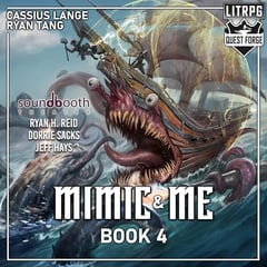 Mimic & Me 4: A LitRPG Adventure