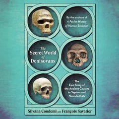 The Secret World of Denisovans