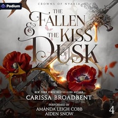 The Fallen and the Kiss of Dusk: Crowns of Nyaxia, Book 4