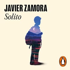 Solito (Spanish Edition): Una memoria [A Memoir]