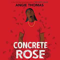 Concrete Rose: A Printz Honor Winner