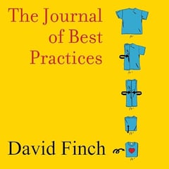 The Journal of Best Practices: A Memoir of Marriage, Asperger Syndrome, and One Man's Quest to Be a Better Husband