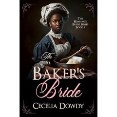 The Baker's Bride (A Novella): A Historical Clean and Wholesome Inspirational Underground Railroad Romance Novella