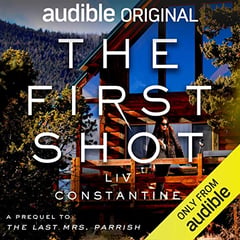 The First Shot: A Prequel