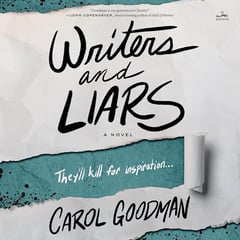 Writers and Liars: A Novel