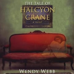 The Tale of Halcyon Crane