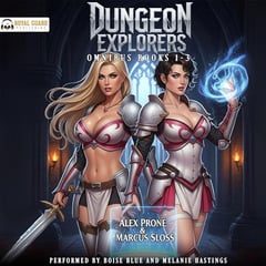 Dungeon Explorers Omnibus: Books 1-3