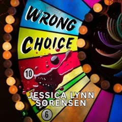 Wrong Choice: A Psychological Horror Thriller