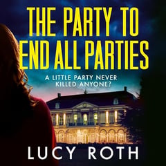 The Party to End All Parties