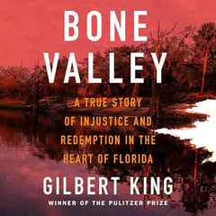 Bone Valley: A True Story of Injustice and Redemption in the Heart of Florida