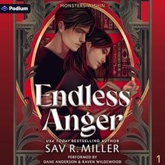 Endless Anger: Monsters Within, Book 1