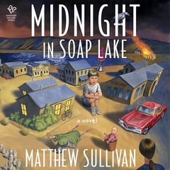Midnight in Soap Lake: A Novel