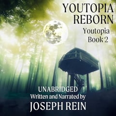 Youtopia Reborn: A Techno-Thriller